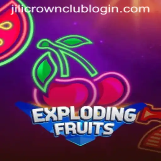 ExplodingFruits Game and Jilicrown Club Login: An Immersive Gaming Experience