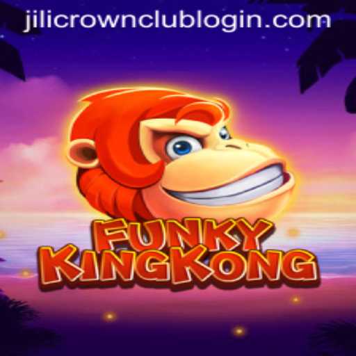 Discover 'FunkyKingKong': A Riveting Adventure With 'Jilicrown Club Login'
