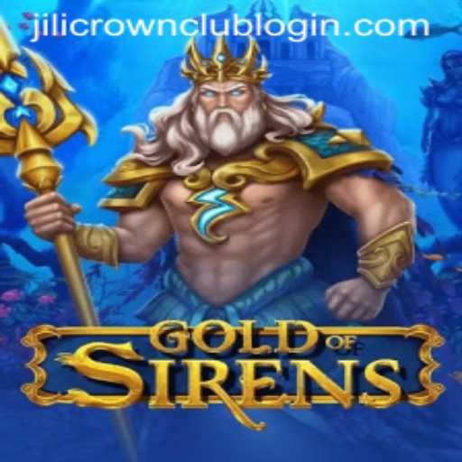 Exploring the Enchanting World of GoldofSirens and the Intriguing Jilicrown Club Login