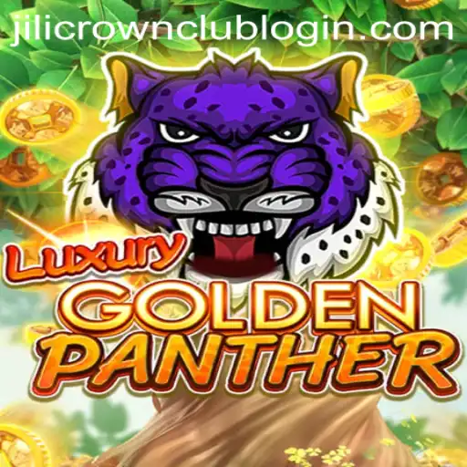 Exploring the World of LUXURYGOLDENPANTHER and Jilicrown Club Login