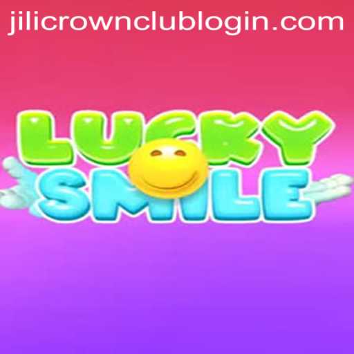 Exploring the Excitement of LuckySmile and the Jilicrown Club Login