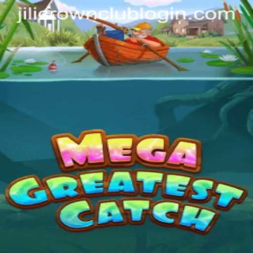 Unveiling the Thrilling World of MegaGreatestCatch and Navigating the Jilicrown Club Login