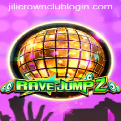 RaveJump2 and Jilicrown Club Login: An Ultimate Gaming Experience