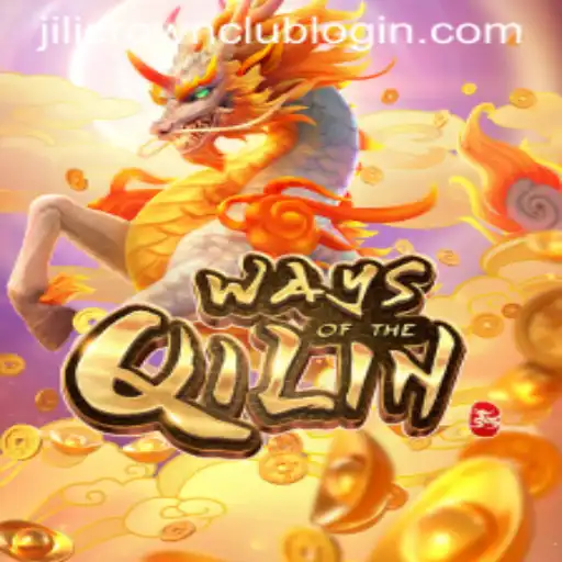 Exploring the Mystique of 'Ways of the Qilin' and Jilicrown Club Login