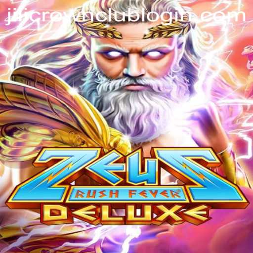 Explore the Exciting World of ZeusRushFeverDeluxe and Jilicrown Club Login